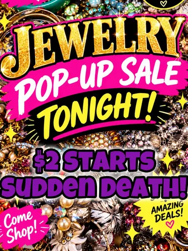Jewelry Pop-Up!  Fill Your Boxes!!!  