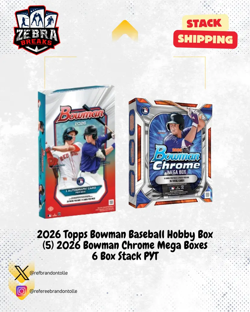 ZB 26376: 2026 Bowman Hobby & (5) 2026 Bowman Chrome Mega Box Stack PYT