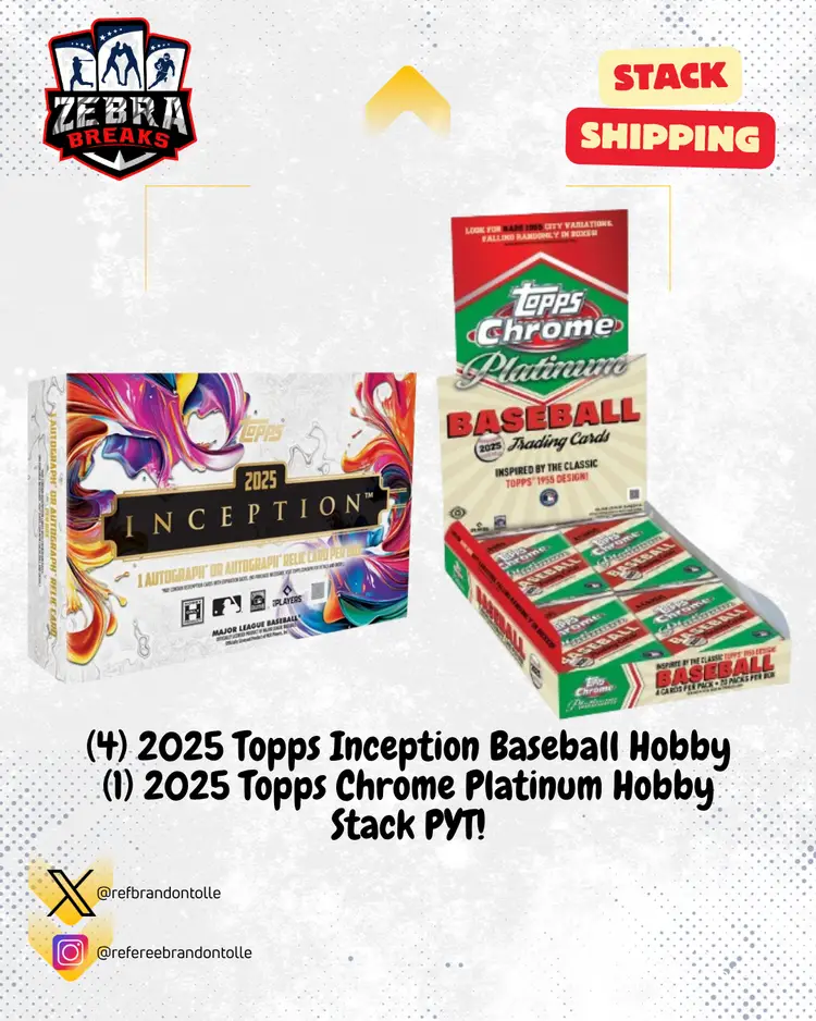 ZB 26259: 2025 Topps Inception & Chrome Platinum 5 Box Stack PYT 2