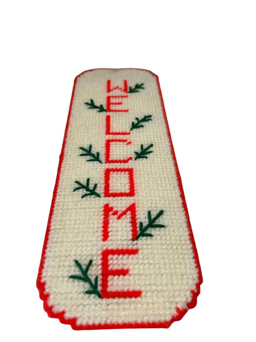 Vintage “Welcome” Needlepoint On Plastic Canvas With Backing @13 1/2” Long Small Spot On Top
