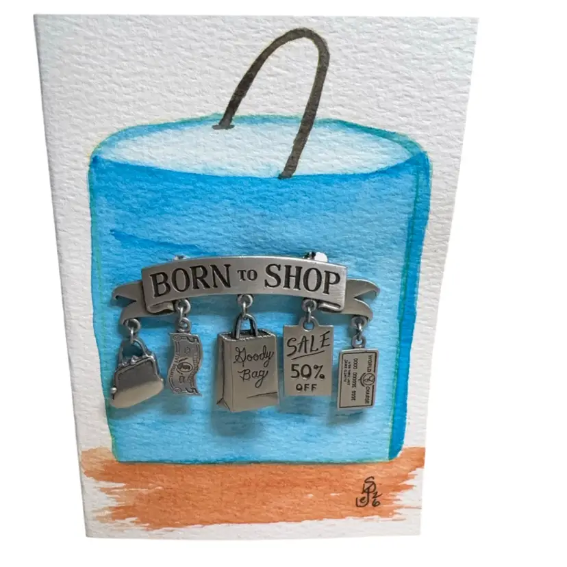 Original Watercolor Card Born To Shop Brooch On Bag 5 X 3.5”