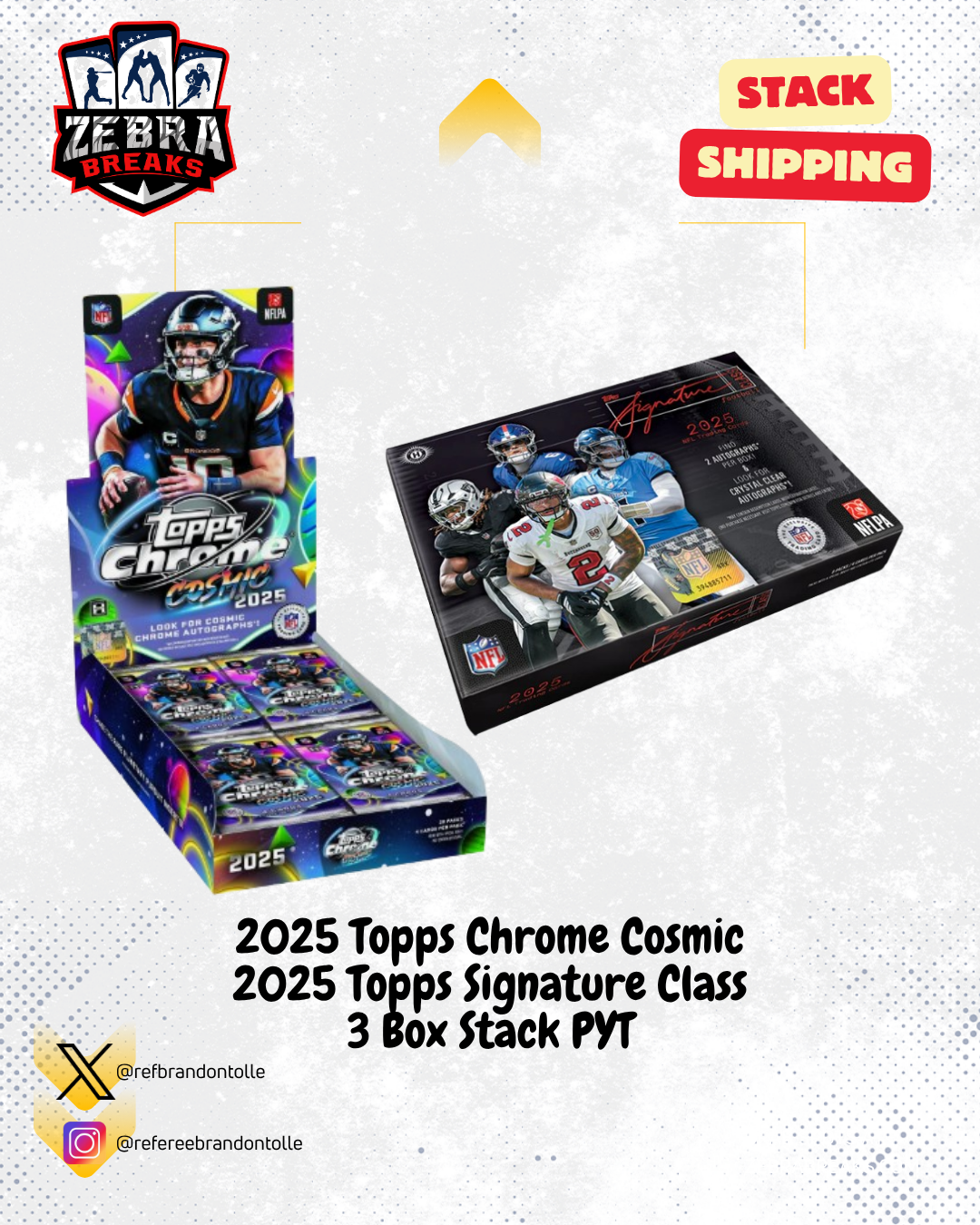 ZB 26279: 2025 Topps Chrome Cosmic/2025 Signature Class 3 Box
