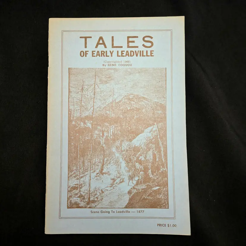 Ephemera Historical Colorado Pamphlet TALES OF EARLY LEADVILLE 1966 Vintage 2nd printing