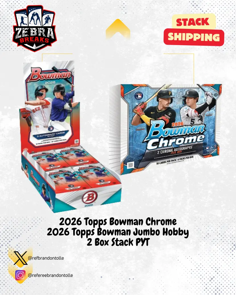 ZB 26369: 2026 Bowman Chrome/2026 Bowman Jumbo 2 Box Stack PYT 2