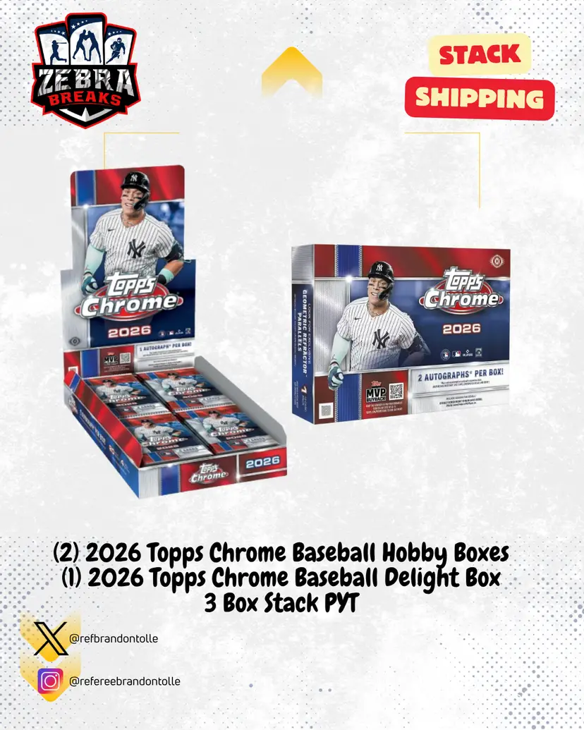 ZB 26313: 2026 Topps Chrome Baseball Hobby/Delight 3 Box Stack PYT