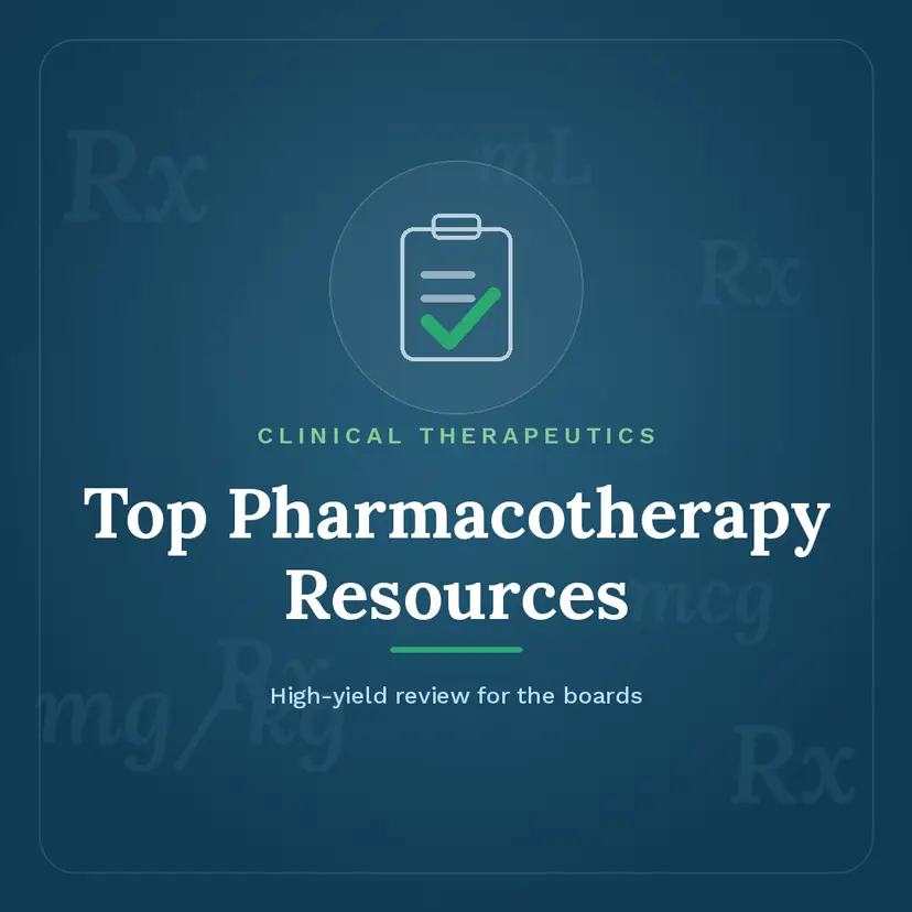 Top Pharmacotherapy Resources