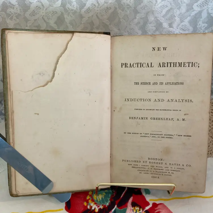 1868 Greenleaf’s Practical Arithmetic — Grungy Antique Math Book for Journals & Display