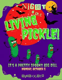 Night of the Living Pickle