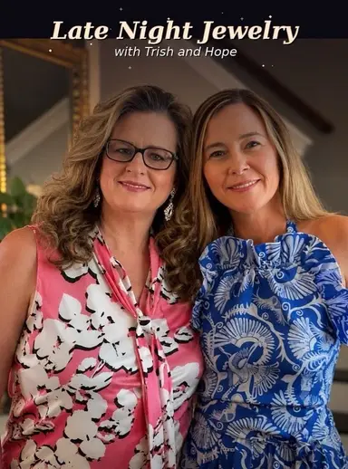 Late Night Jewelry With Hope & Trish
