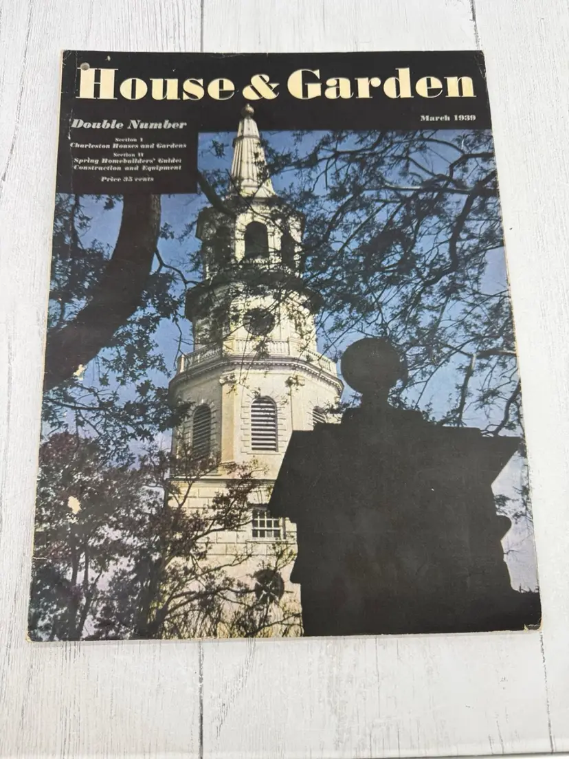 House & Garden March 1939 Section 1 Charleston Magazine