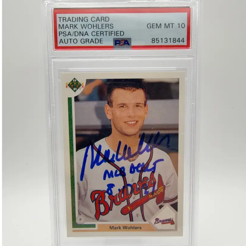 Mark Wohlers - 1991 Upper Deck Inscribed On-card In-person Auto. “MLB Debut 8-17-91” PSA Auto Grade 10