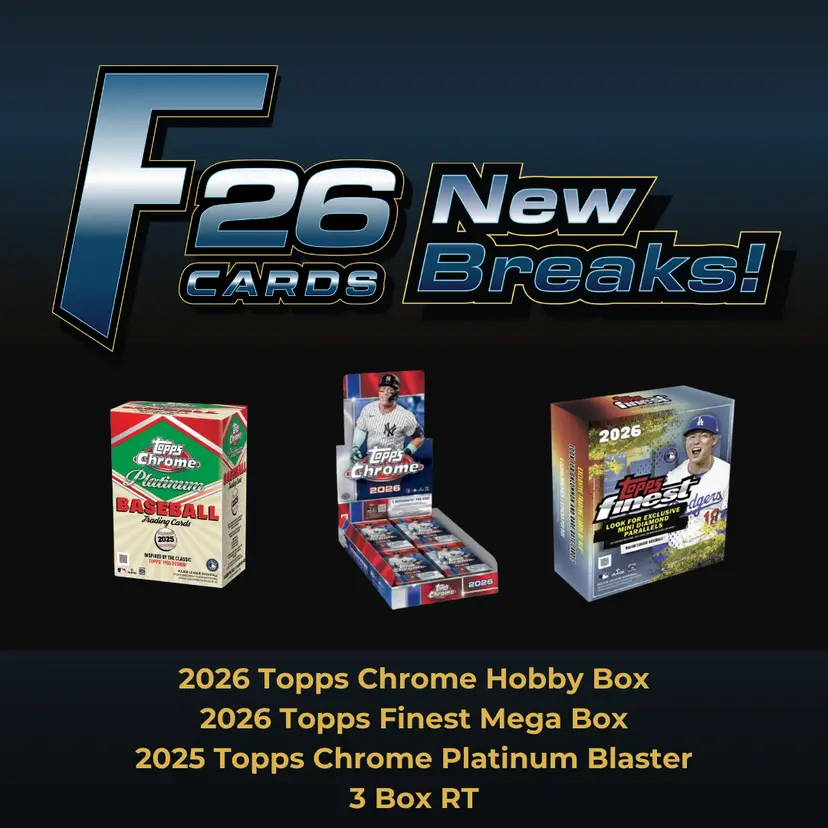 F26-070: 2026 Topps Chrome Hobby Box/2026 Topps Finest Mega Box/2025 Topps Chrome Platinum Blaster 3 Box RT