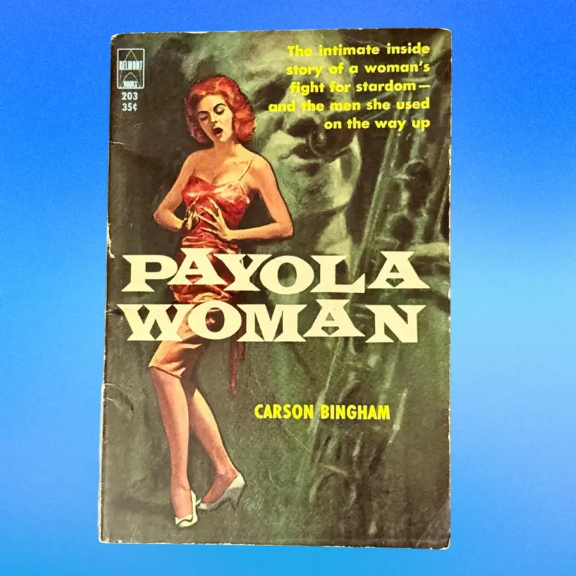 Vintage Paperback Edition Payola Woman Carson Bingham Book