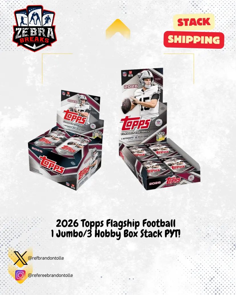ZB 26329: 2026 Topps Flagship Football 1 Jumbo/3 Hobby Stack PYT 2 (Rips 8/21)