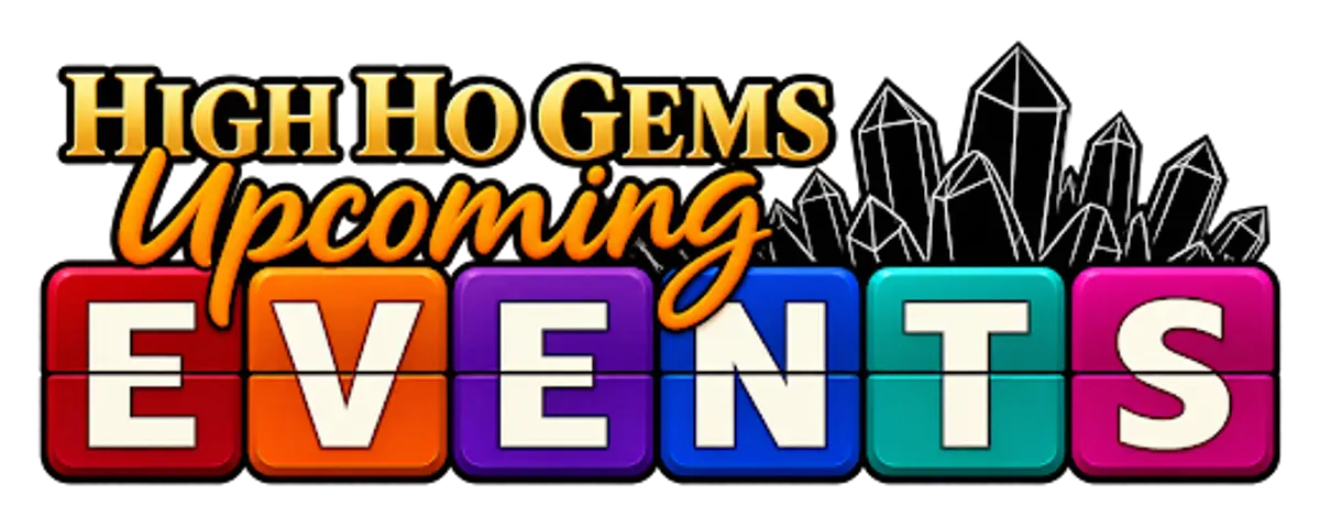 High Ho Gems Classes & Events