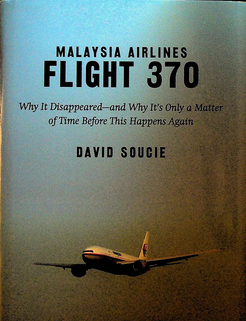 Malaysia Airlines Flight 370 by David Soucie