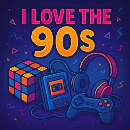 I Love the 90's