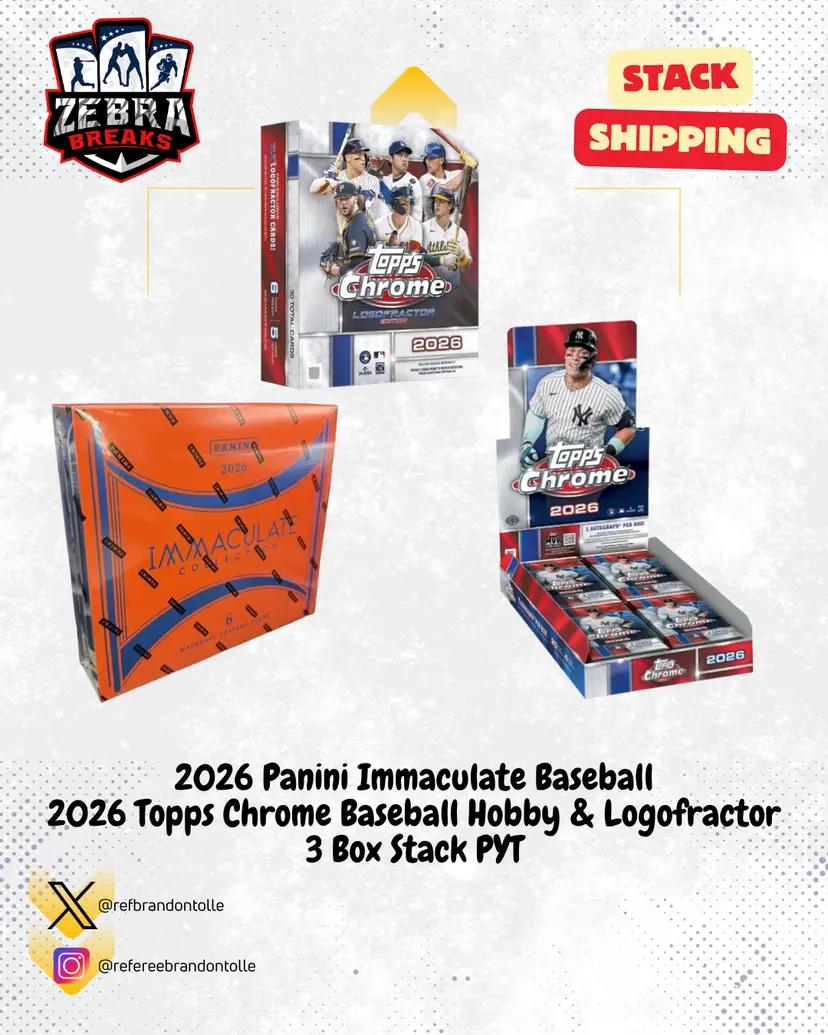 ZB 26342: 2026 Panini Immaculate/Topps Chrome/Logofractor 3 Box Stack PYT