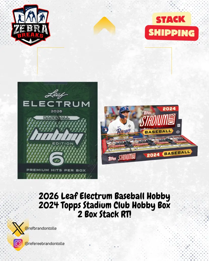 ZB 26379: 2026 Leaf Electrum Baseball Hobby/2024 Stadium Club 2 Box Stack Rip