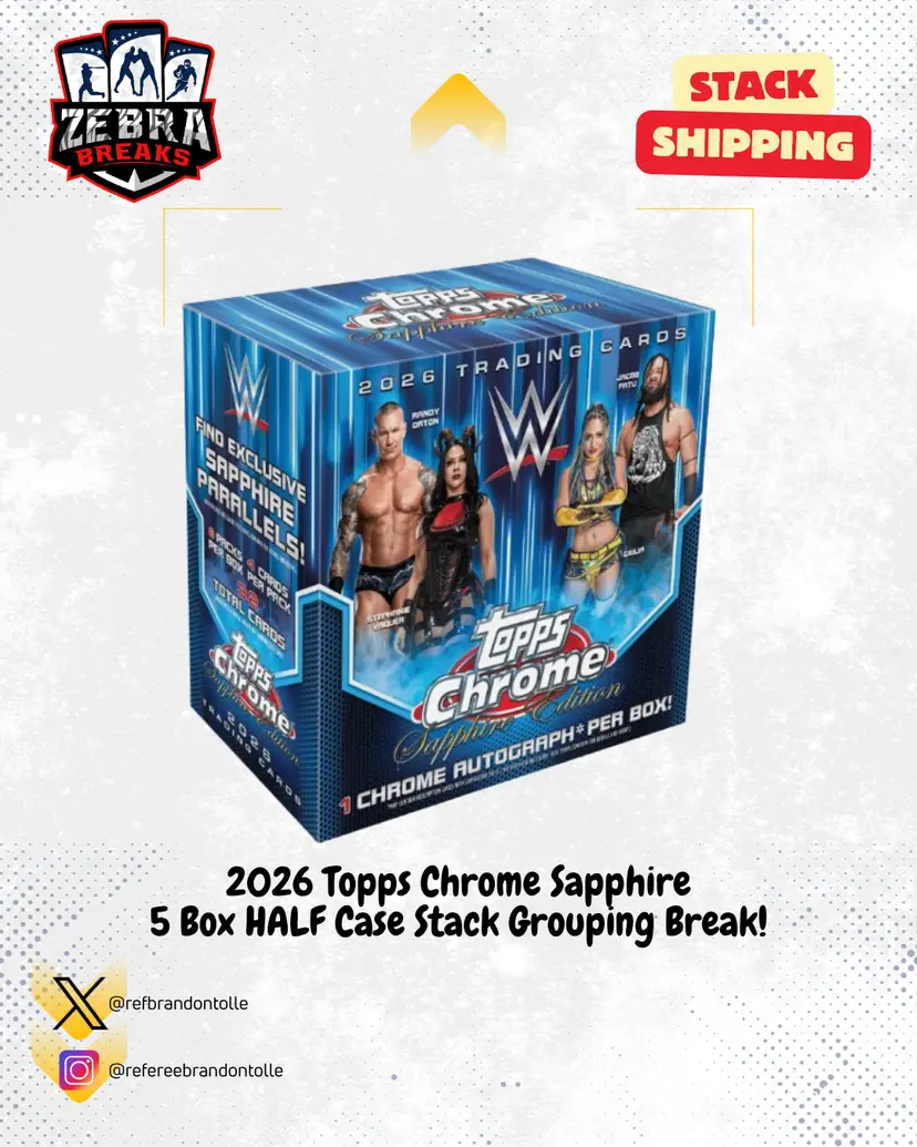 ZB 26361: 2026 Topps Chrome Sapphire WWE HALF CASE Grouping Rip