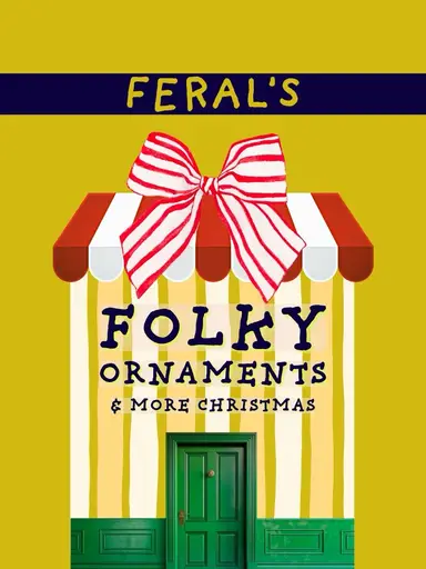 Folky, Fun Christmas Ornaments & More 🎄